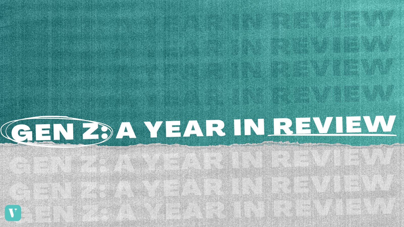 A graphic that says "Gen Z A year in review"