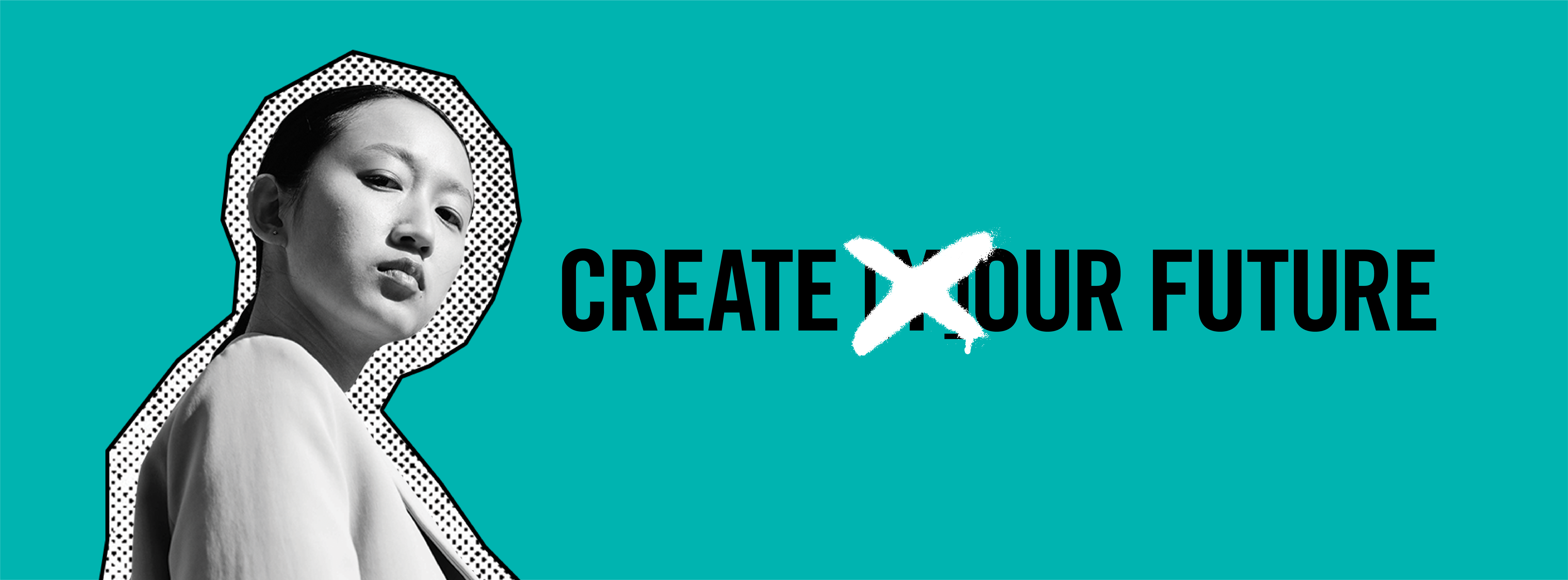 Person on a teal background with the text "Create Our Future"