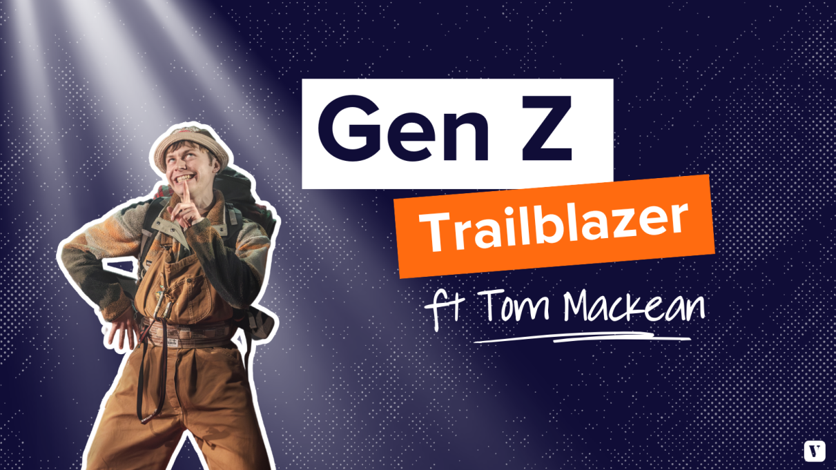 Gen Z Trailblazers Featuring Tom Mackean